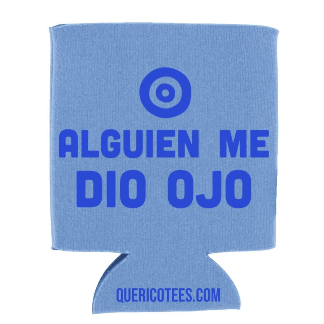 Alguien me Dio Ojo - Can Cooler