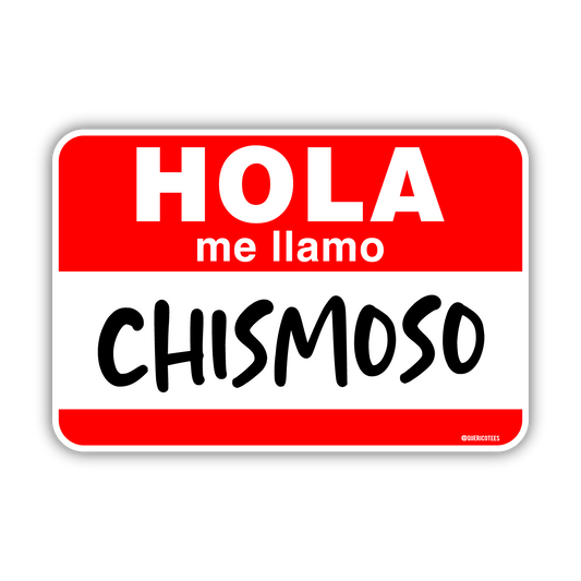 Hola me llamo Chismoso Sticker