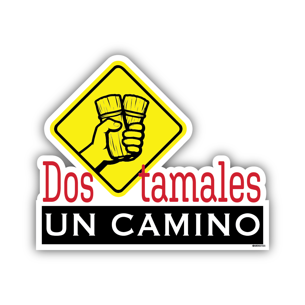 Dos Tamales, Un Camino Sticker