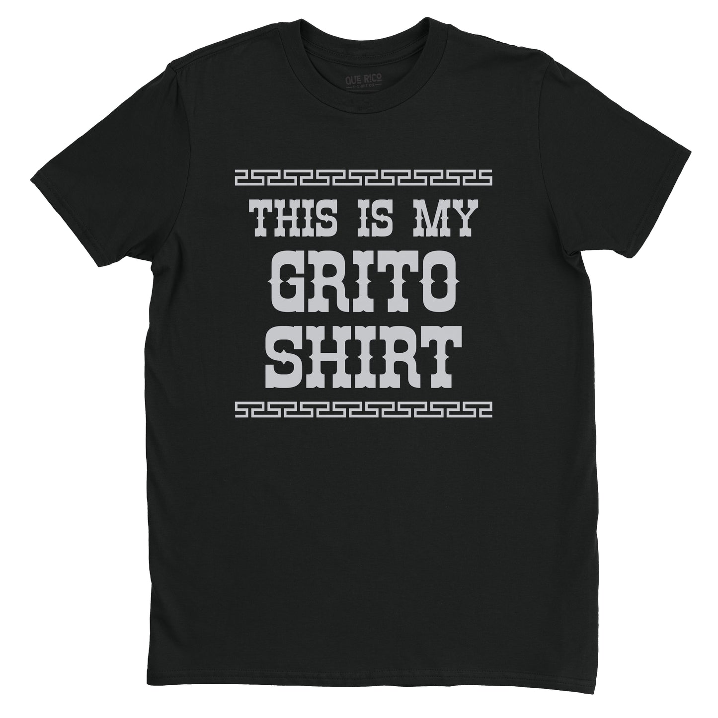 This is my Grito Shirt