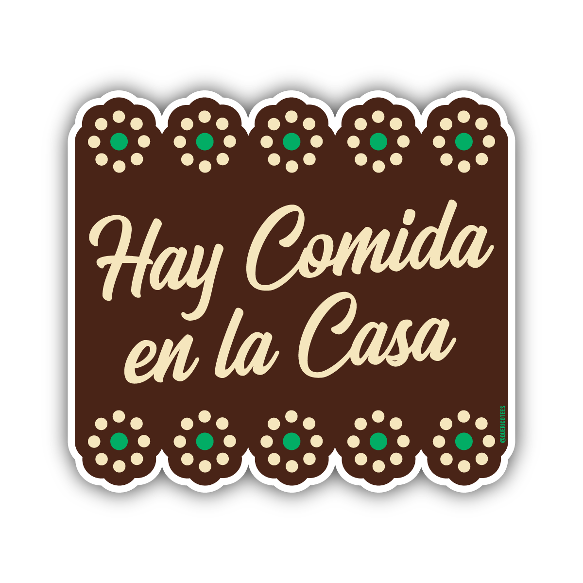 Hay Comida en la Casa Sticker
