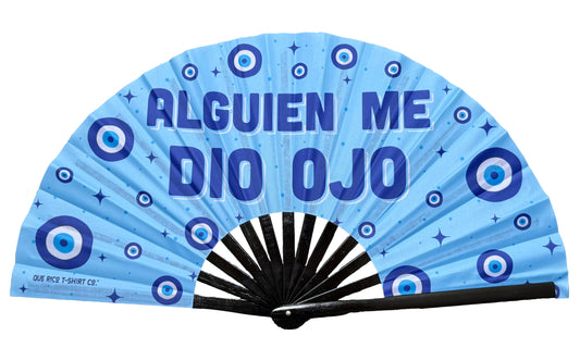 Alguien Me Dio Ojo Fan