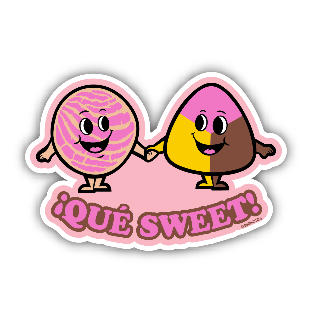 ¡Que Sweet! Sticker