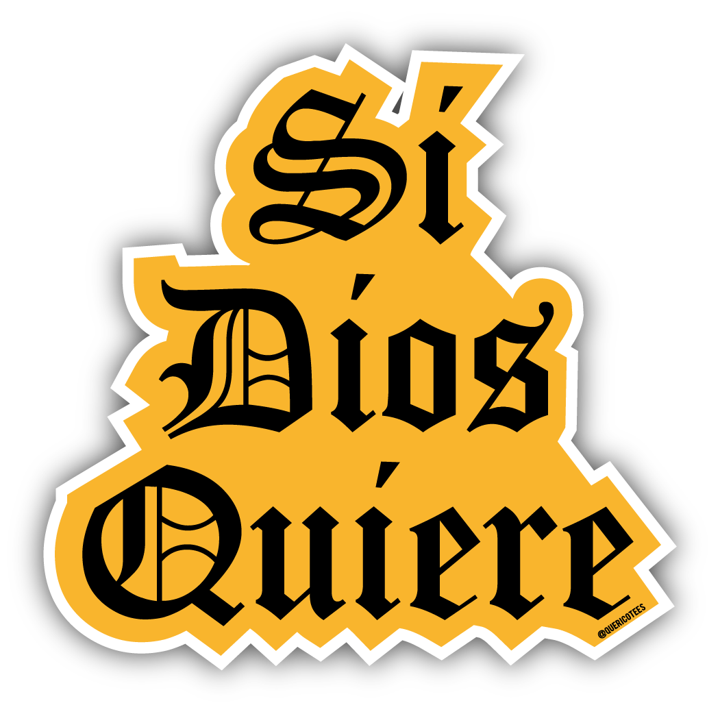 Sí Dios Quiere Sticker
