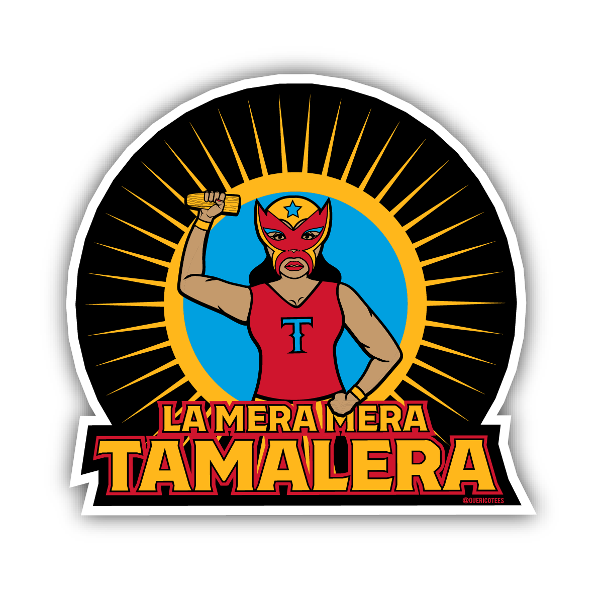 La Mera Mera Tamalera Sticker