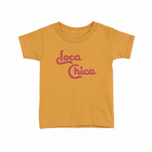 Loca Chica Toddler T-Shirt