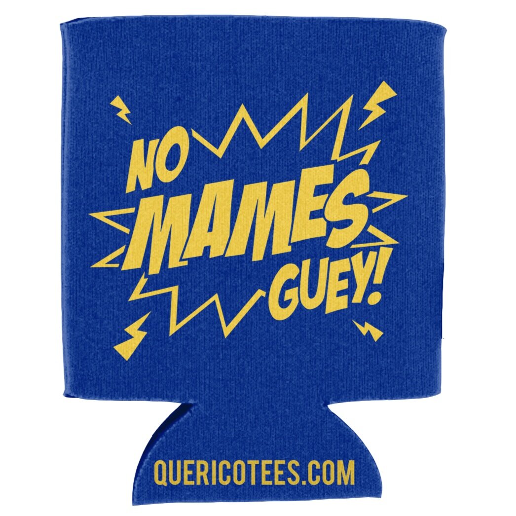 No Mames - Can Cooler