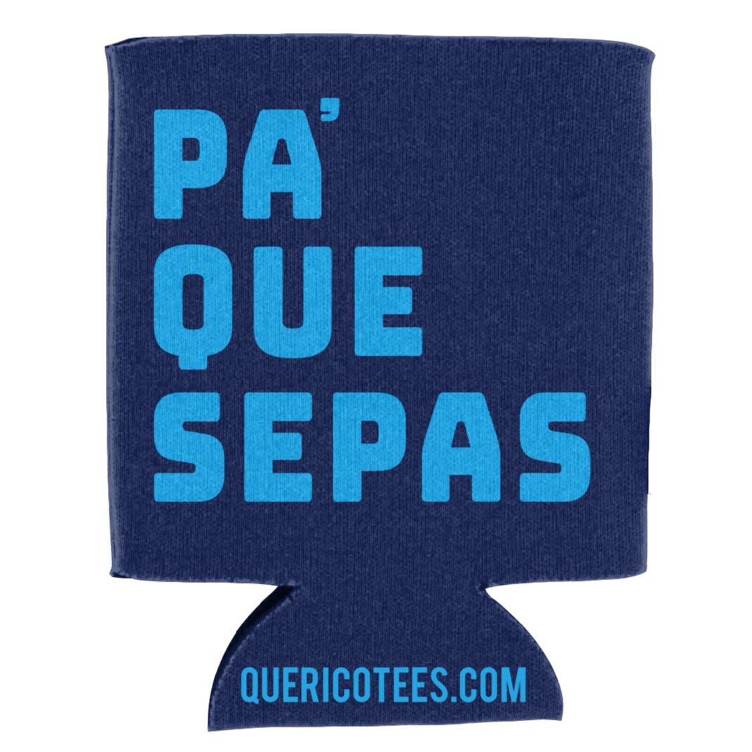 Pa' Que Sepas - Can Cooler