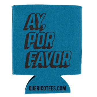 Ay Por Favor - Can Cooler