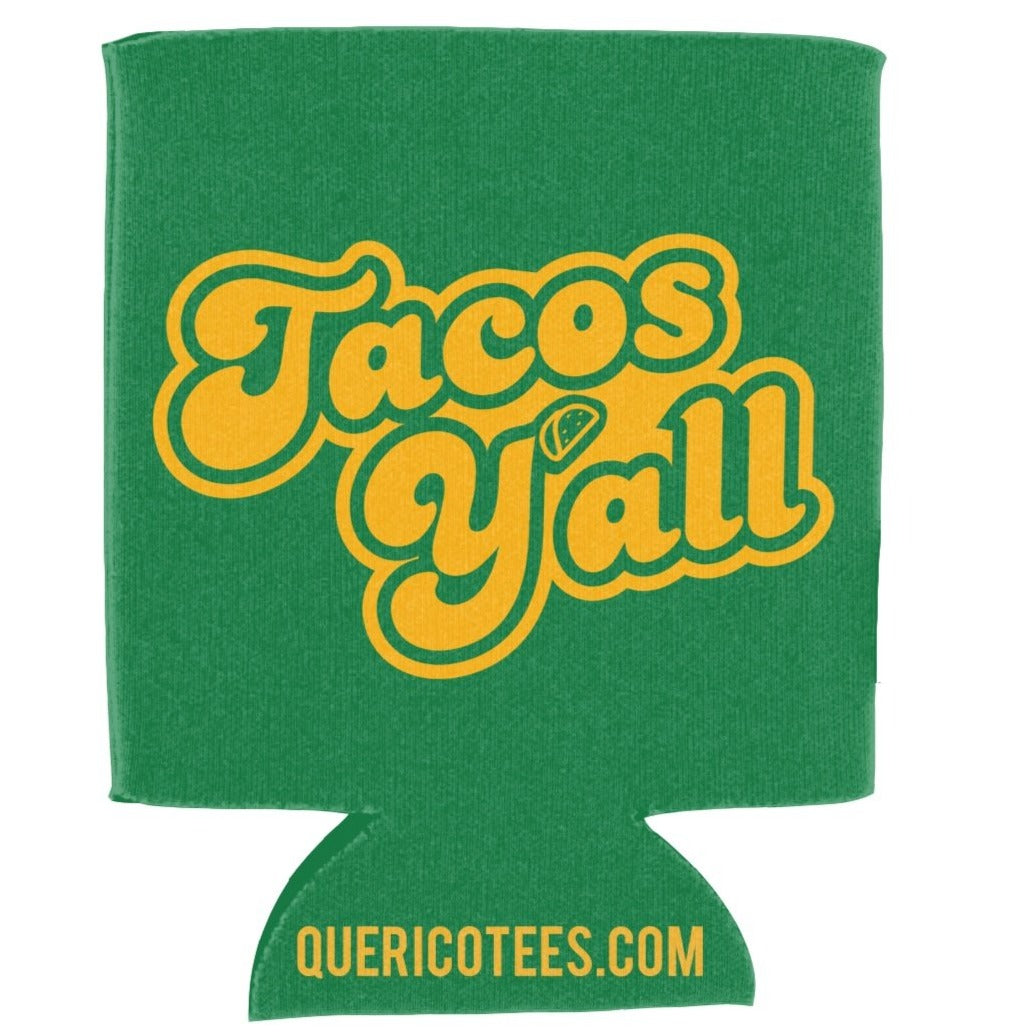 Tacos Y'all - Can Cooler