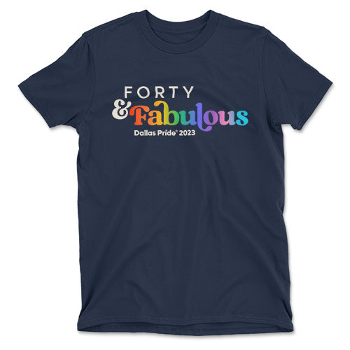 Official Dallas Pride - 40 Years & Fabulous T-Shirt
