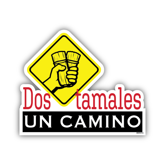 Dos Tamales, Un Camino Sticker