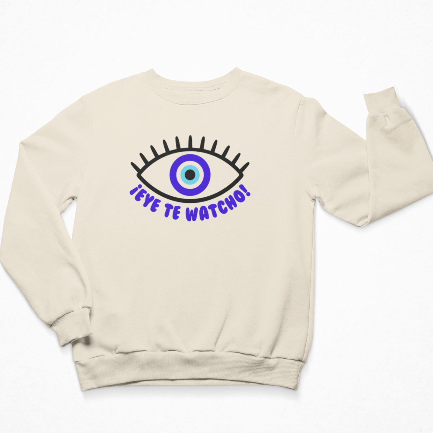 Eye te Watcho Sweatshirt