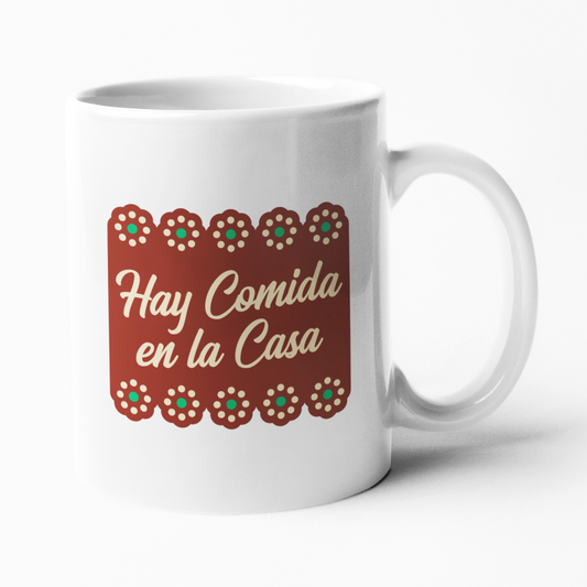 Hay Comida en la Casa Mug