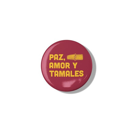 Paz, Amor y Tamales Button
