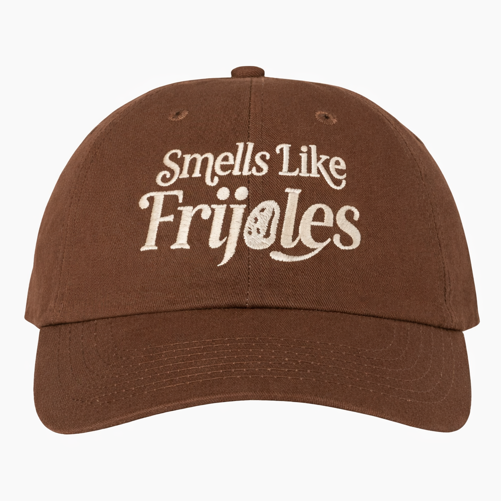 Smells Like Frijoles Hat