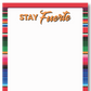 Stay Fuerte Serape Notepad