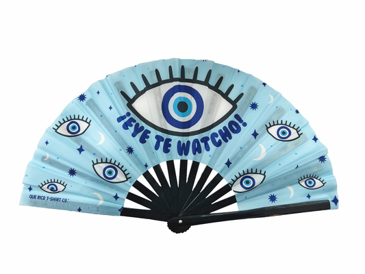 Eye te Watcho Fan