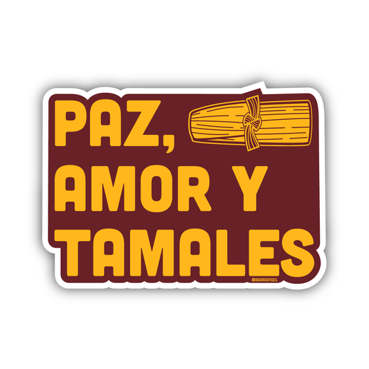 Paz, Amor y Tamales Sticker