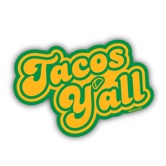 Taco's Y'all Sticker